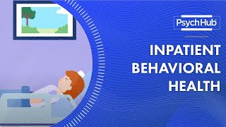 Inpatient Behavioral Health [upl. by Augusta783]