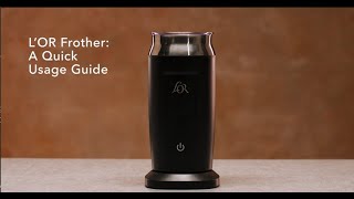 LOR Milk Frother A Quick Usage Guide [upl. by Coulombe549]