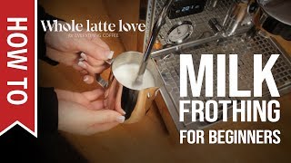 How To Milk Frothing for Beginners 5 Tips [upl. by Anilave]